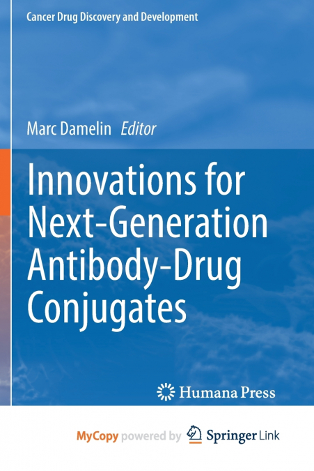 Innovations for Next-Generation Antibody-Drug Conjugates