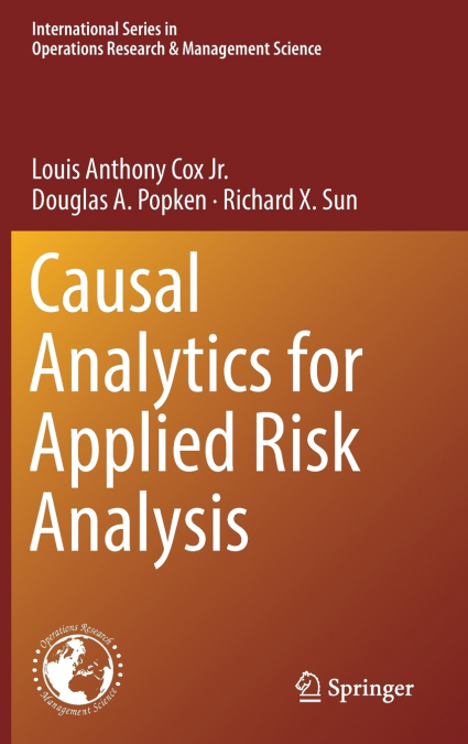 Causal Analytics for Applied Risk Analysis