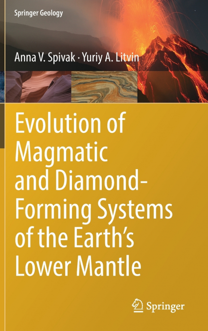 Evolution of Magmatic and Diamond-Forming Systems of the Earth’s Lower Mantle