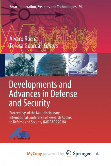 Developments and Advances in Defense and Security