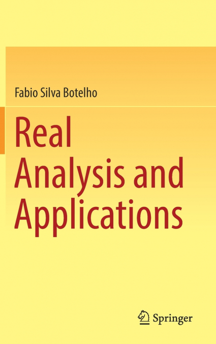 Real Analysis and Applications