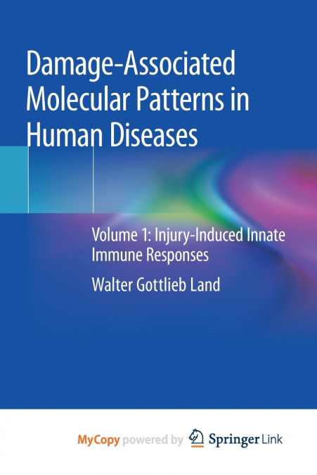 Damage-Associated Molecular Patterns in Human Diseases