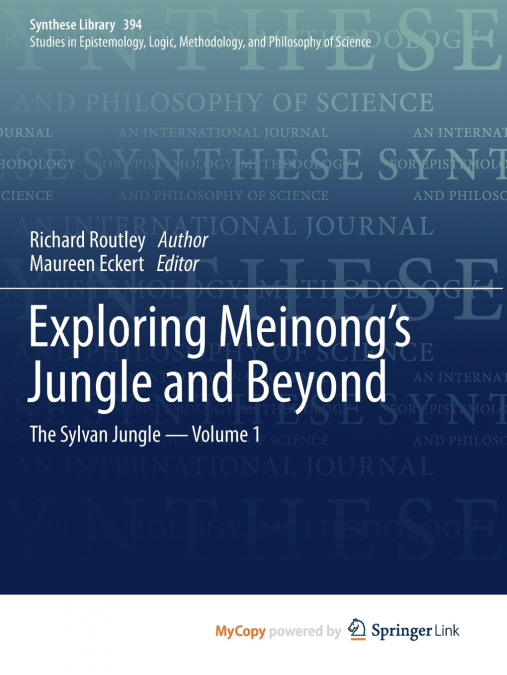 Exploring Meinong’s Jungle and Beyond