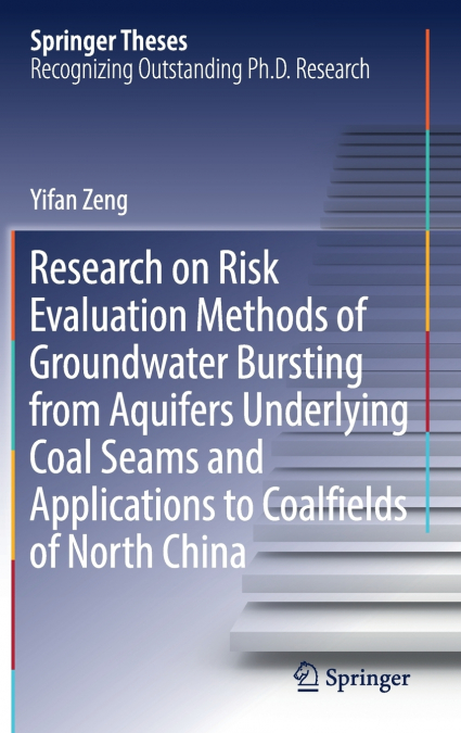 Research on Risk Evaluation Methods of Groundwater Bursting from Aquifers Underlying Coal Seams and Applications to Coalfields of North China