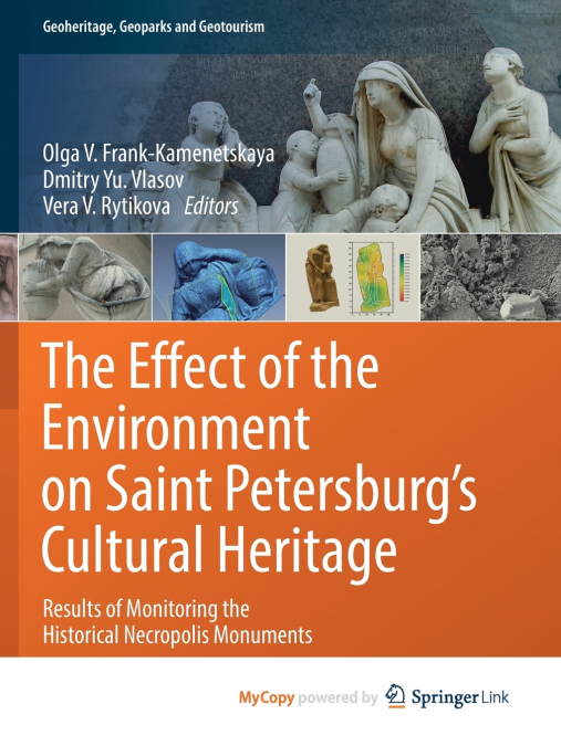 The Effect of the Environment on Saint Petersburg’s Cultural Heritage