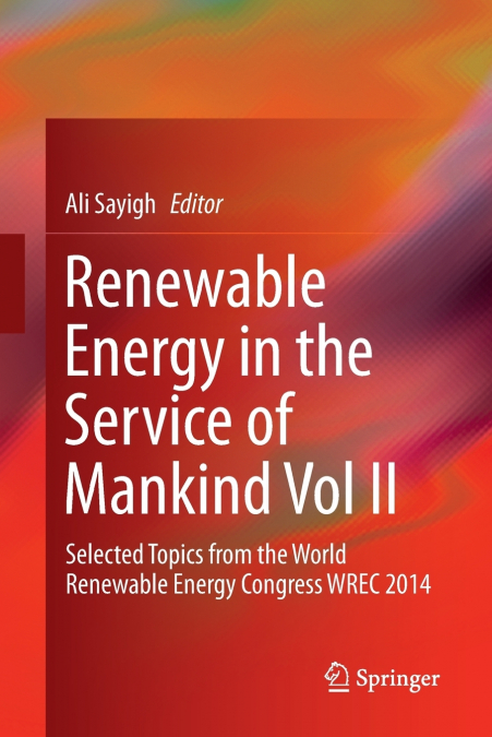 Renewable Energy in the Service of Mankind Vol II