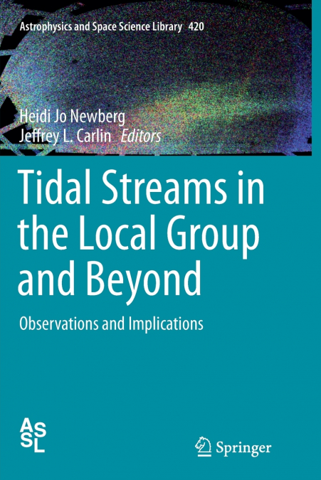 Tidal Streams in the Local Group and Beyond