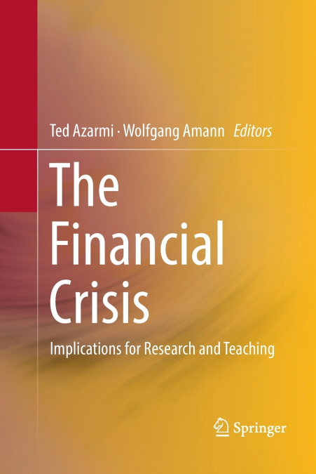 The Financial Crisis