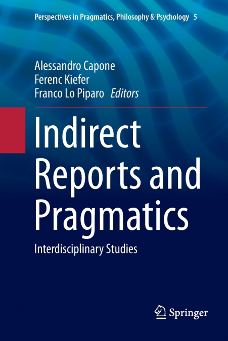 Indirect Reports and Pragmatics