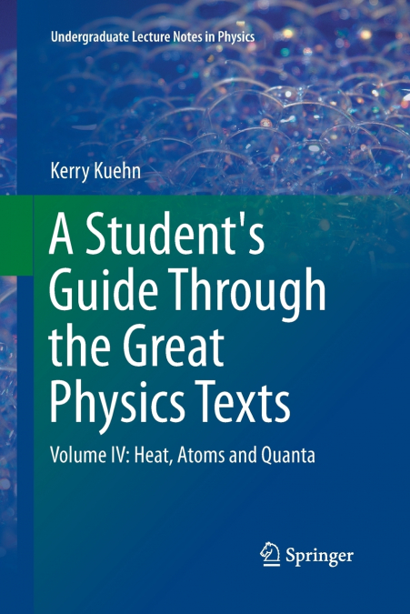 A Student’s Guide Through the Great Physics Texts