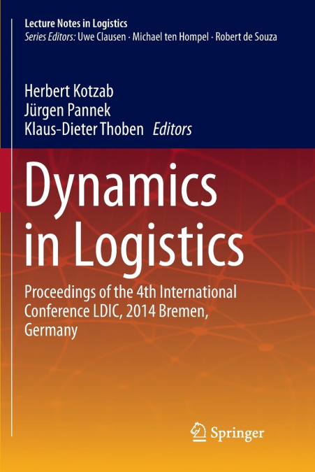 Dynamics in Logistics