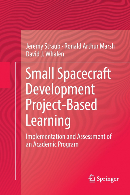 Small Spacecraft Development Project-Based Learning