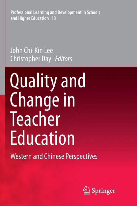 Quality and Change in Teacher Education