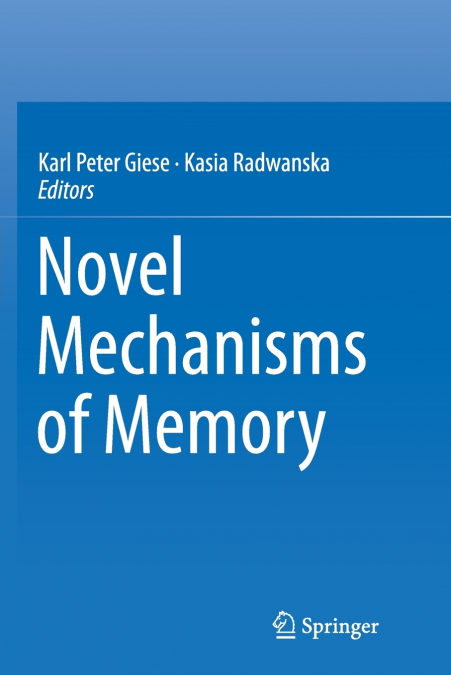 Novel Mechanisms of Memory