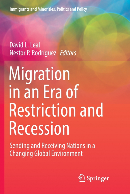 Migration in an Era of Restriction and Recession