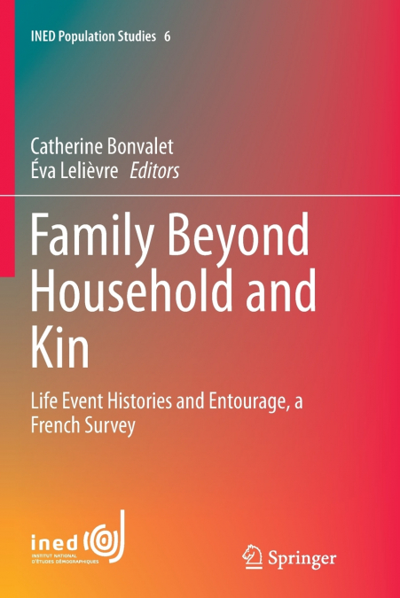 Family Beyond Household and Kin