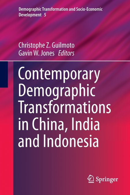 Contemporary Demographic Transformations in China, India and Indonesia