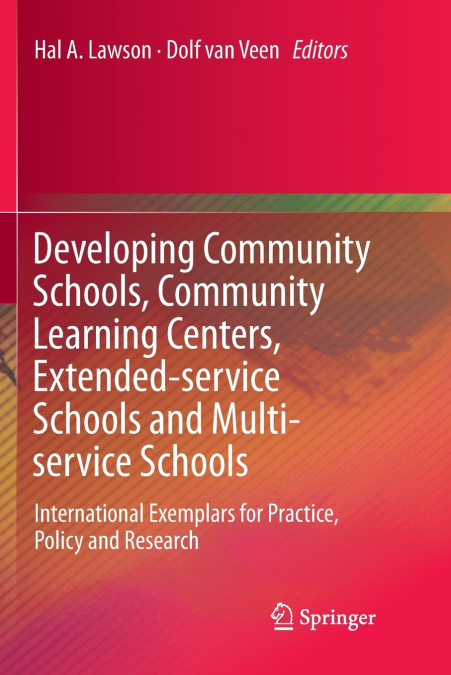 Developing Community Schools, Community Learning Centers, Extended-service Schools and Multi-service Schools
