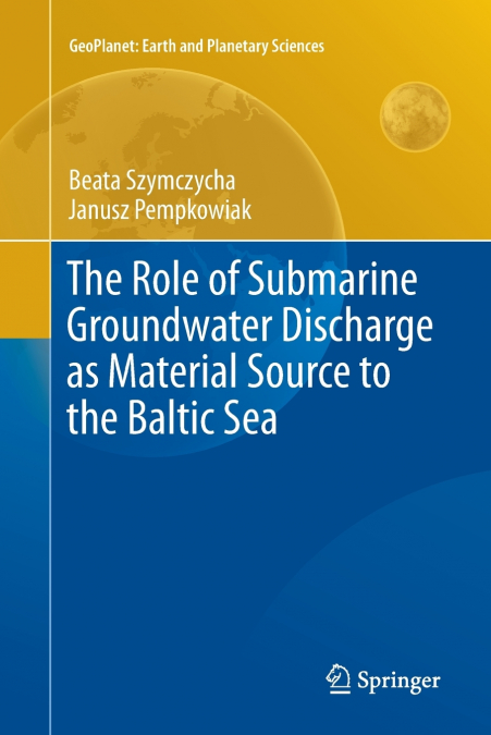 The Role of Submarine Groundwater Discharge as Material Source to the Baltic Sea