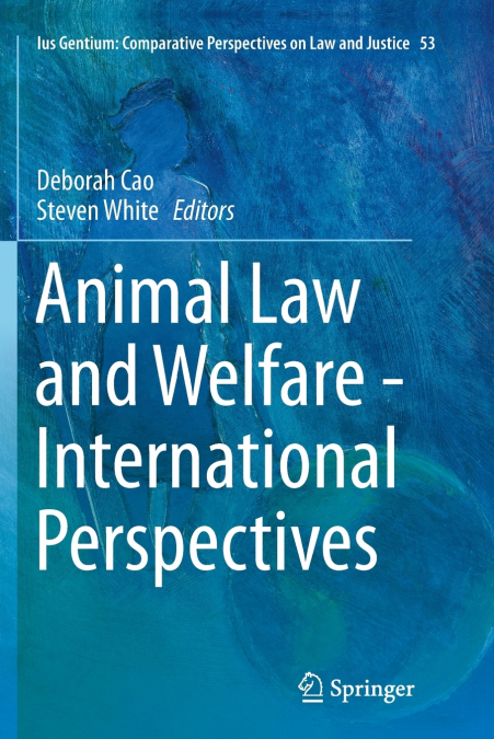 Animal Law and Welfare - International Perspectives