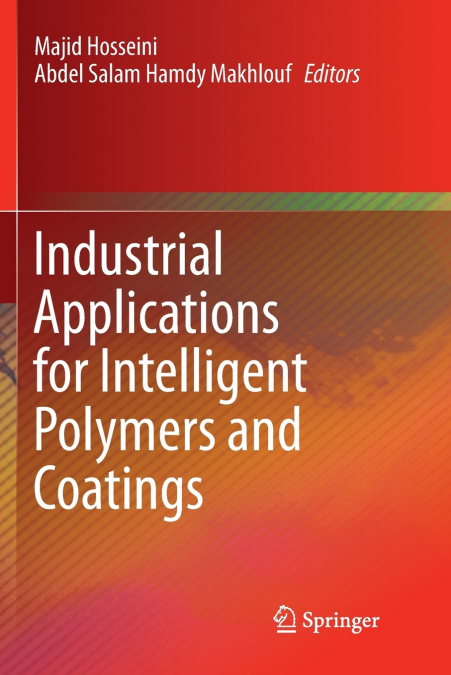 Industrial Applications for Intelligent Polymers and Coatings