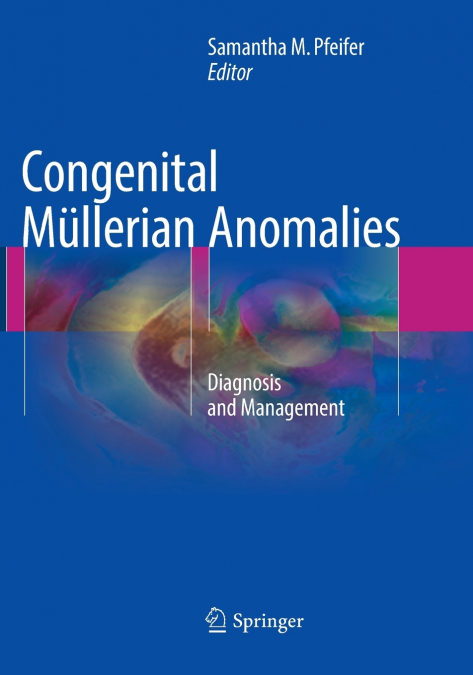 Congenital Müllerian Anomalies
