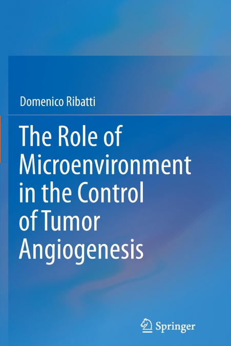 The Role of Microenvironment in the Control of Tumor Angiogenesis