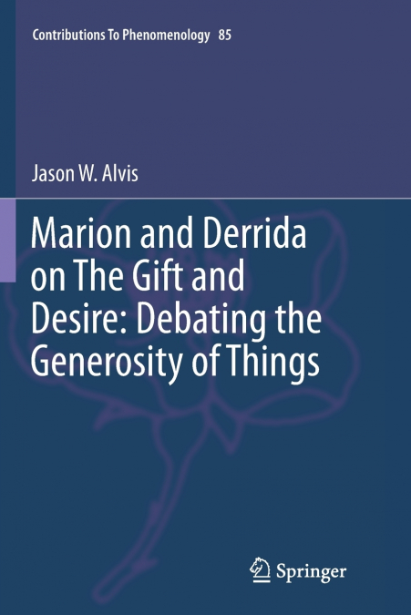 Marion and Derrida on The Gift and Desire