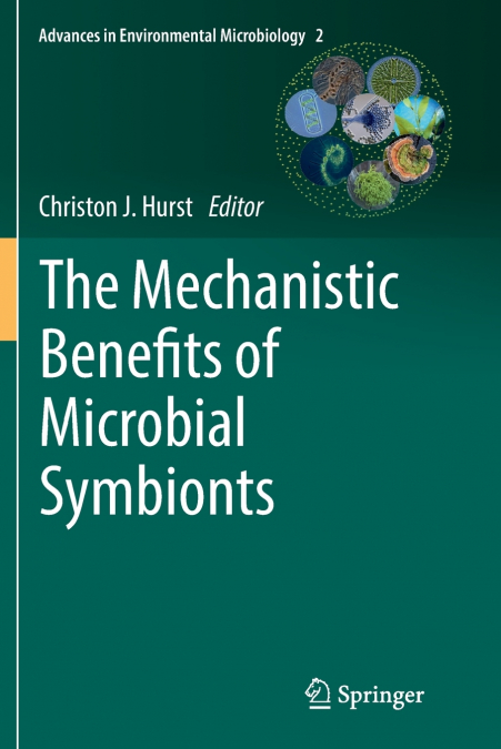 The Mechanistic Benefits of Microbial Symbionts