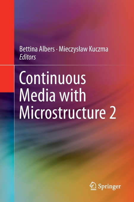 Continuous Media with Microstructure 2