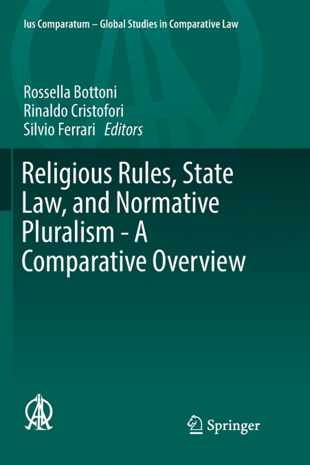 Religious Rules, State Law, and Normative Pluralism - A Comparative Overview