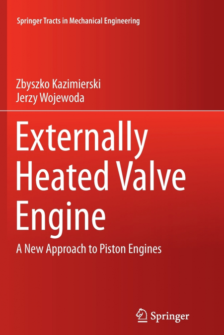 Externally Heated Valve Engine
