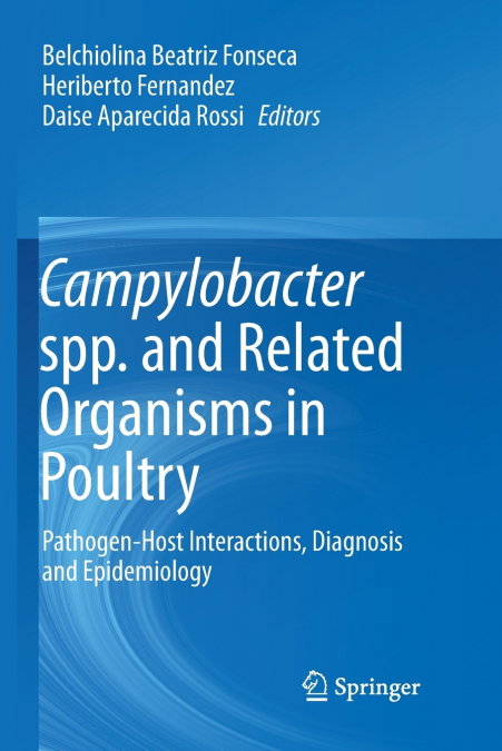 Campylobacter spp. and Related Organisms in Poultry