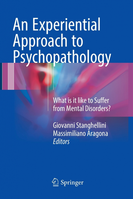 An Experiential Approach to Psychopathology