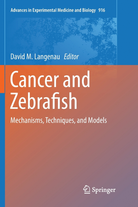 Cancer and Zebrafish