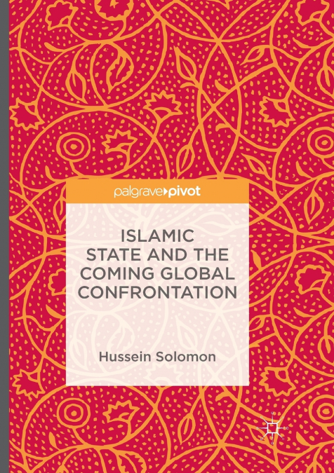 Islamic State and the Coming Global Confrontation