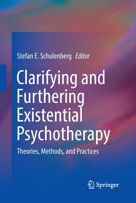 Clarifying and Furthering Existential Psychotherapy