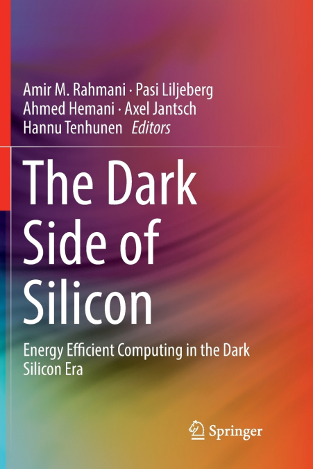 The Dark Side of Silicon