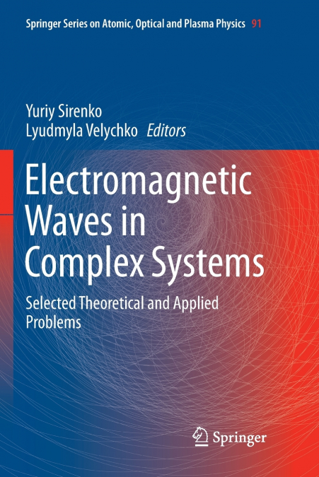 Electromagnetic Waves in Complex Systems