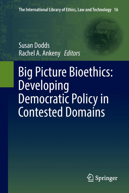 Big Picture Bioethics