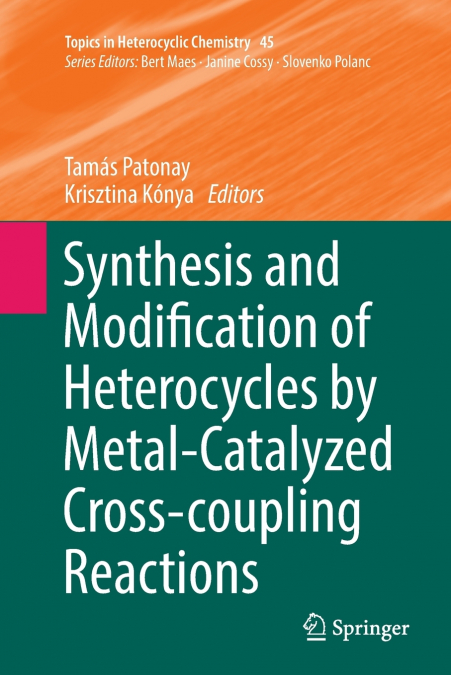 Synthesis and Modification of Heterocycles by Metal-Catalyzed Cross-coupling Reactions