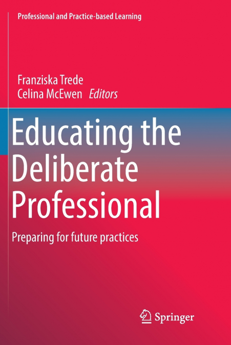 Educating the Deliberate Professional