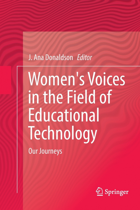 Women’s Voices in the Field of Educational Technology