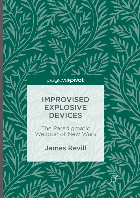 Improvised Explosive Devices