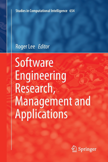Software Engineering Research, Management and Applications