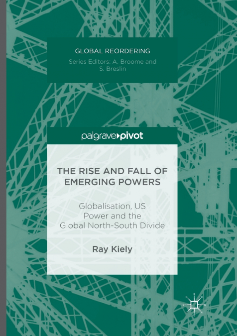 The Rise and Fall of Emerging Powers