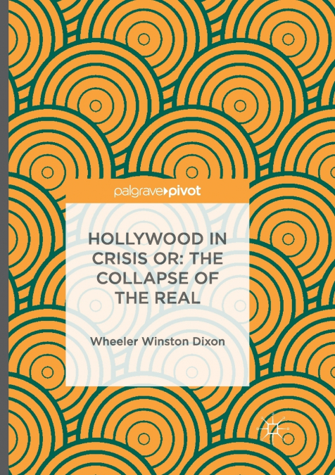 Hollywood in Crisis or