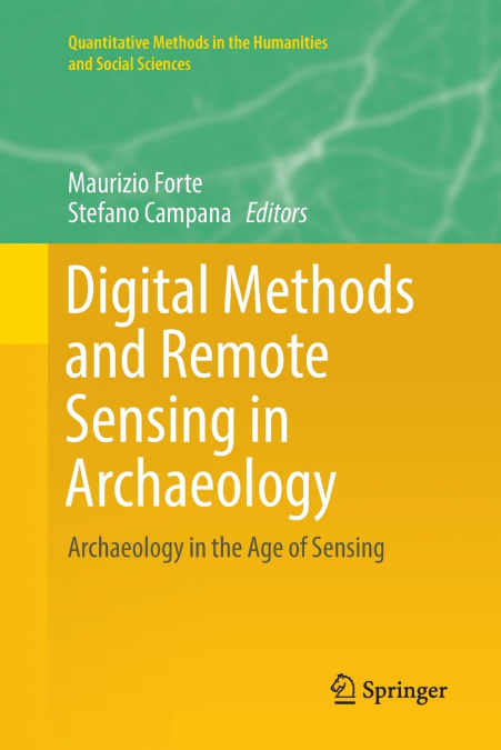 Digital Methods and Remote Sensing in Archaeology