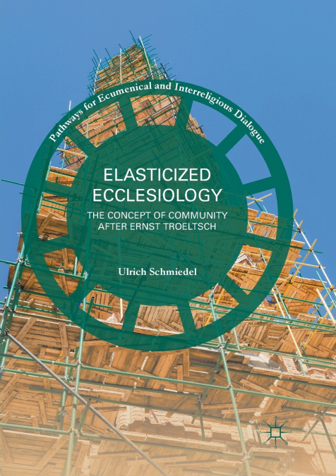 Elasticized Ecclesiology