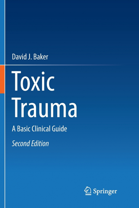 Toxic Trauma